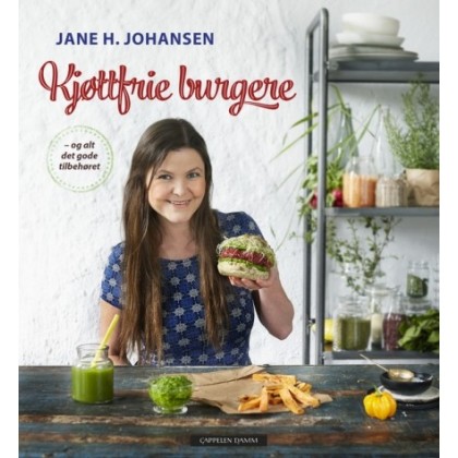 Kjøttfrie burgere  - og alt det gode tilbehøret - Jane Helen Johansen