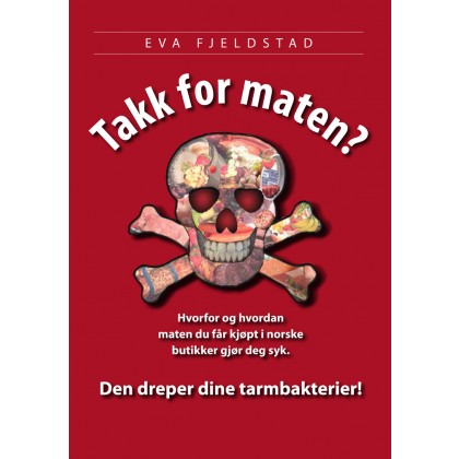 "Takk for maten?" av Eva Fjeldstad