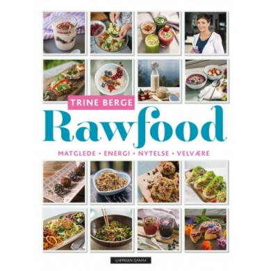 Rawfood - Trine Berge